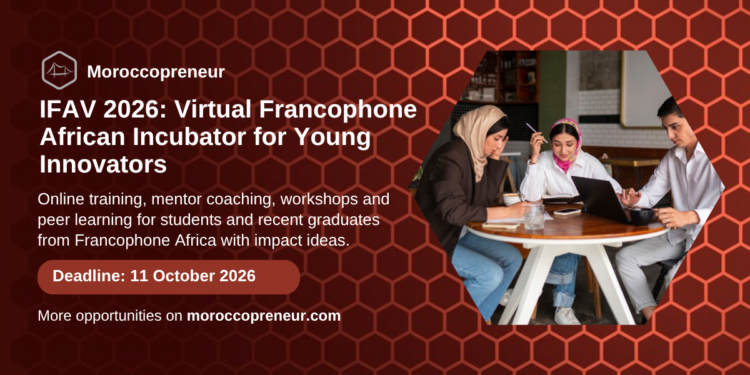 IFAV 2026 Virtual Francophone African Incubator, Moroccopreneur